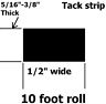 Universal Convertible Top Tacking, Tack Strip 1/2" X (5/16"-3/8") Thick, 10 Feet